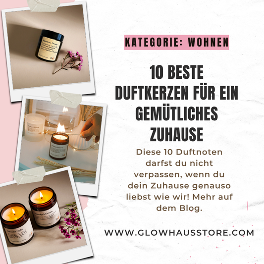Die 10 besten Duftkerzen für ein gemütliches Zuhause